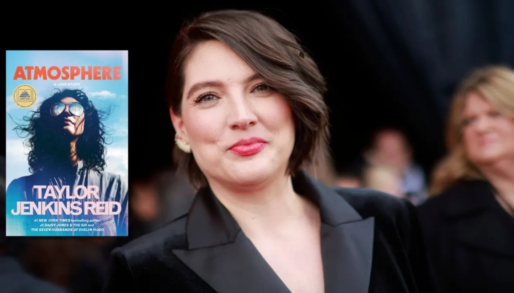 Taylor Jenkins Reid’s ‘Atmosphere’ Is Becoming a Movie—Here’s Everything We Know So&nbsp;Far