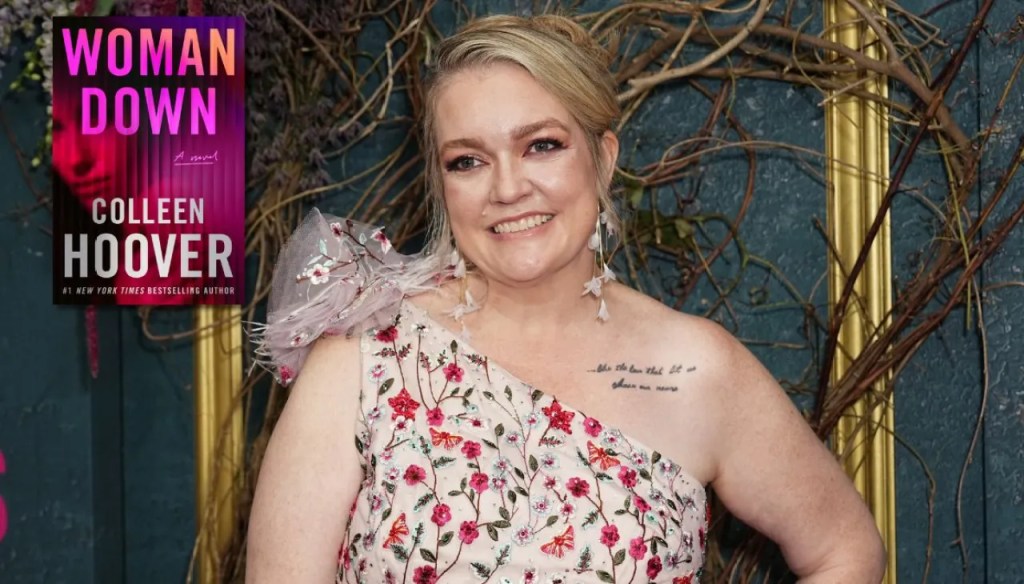 ‘One of the Darkest Books I’ve Written’: Colleen Hoover Opens up about Her Upcoming Novel, ‘Woman&nbsp;Down’
